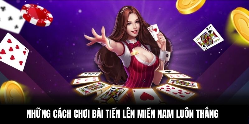 Giới thiệu khái quát về trò Tiến lên miền Nam