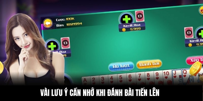 Vài lưu ý cần nhớ khi đánh bài Tiến lên